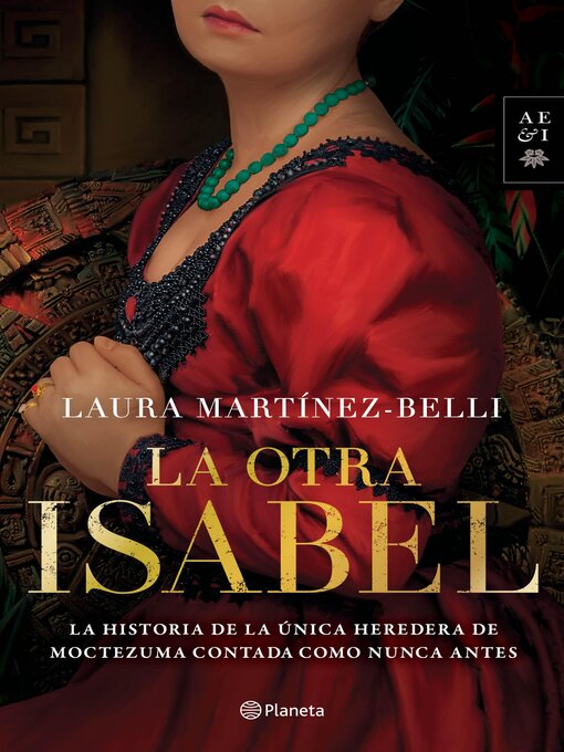 Title details for La otra Isabel by Laura Martínez-Belli - Available